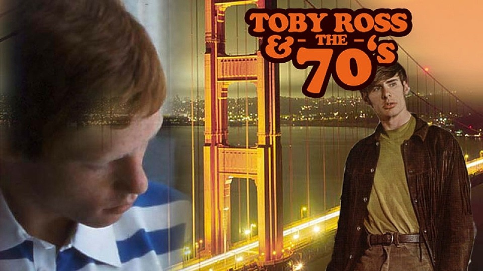 Toby Ross & the 70s (Full Length)