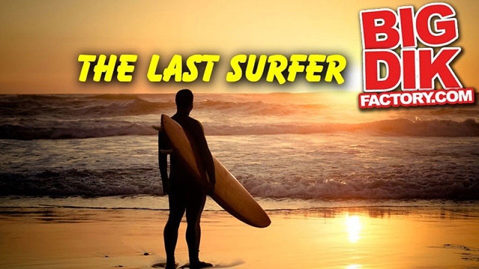The Last Surfer (Full Length)